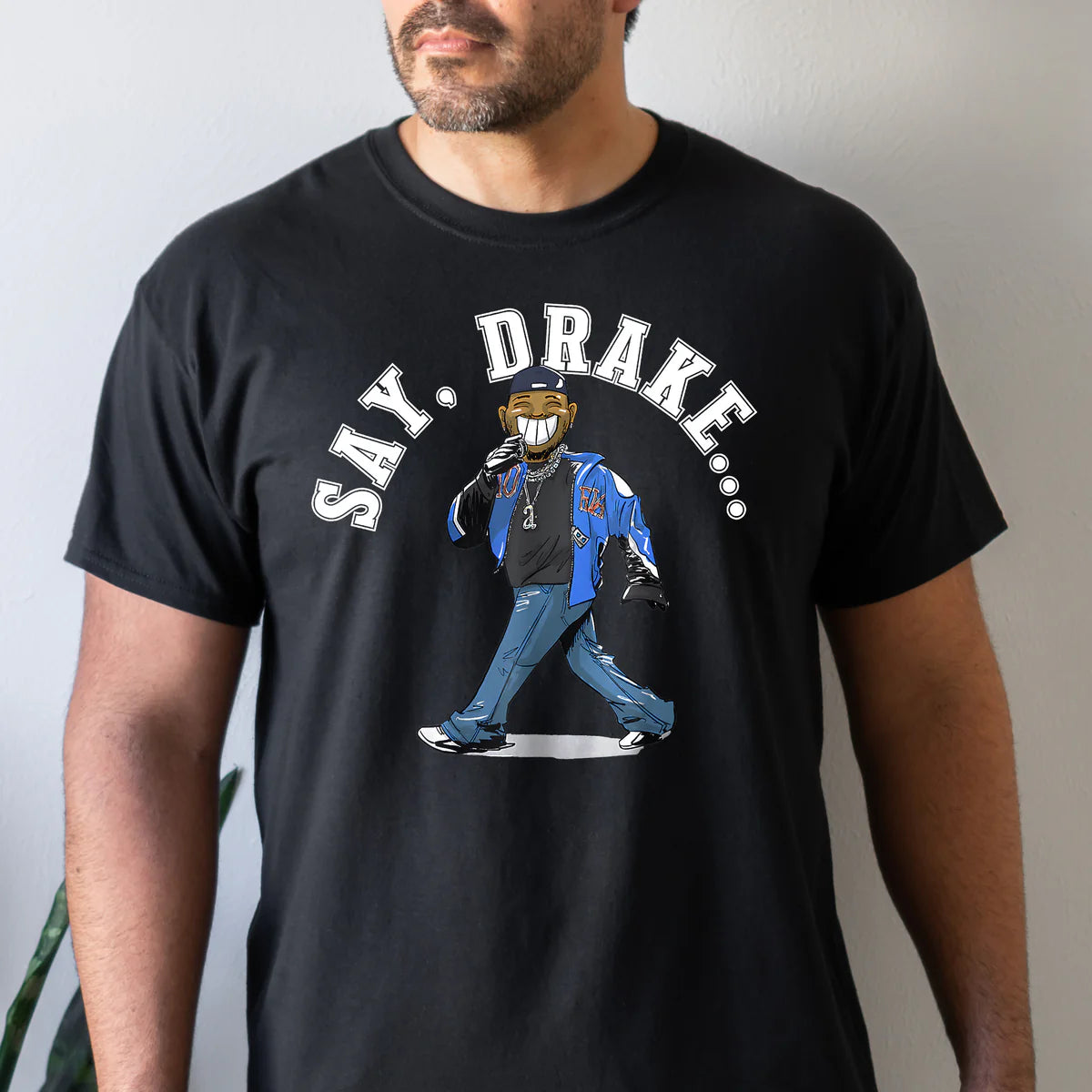 Say Drake:) T-Shirt